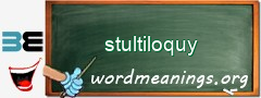 WordMeaning blackboard for stultiloquy